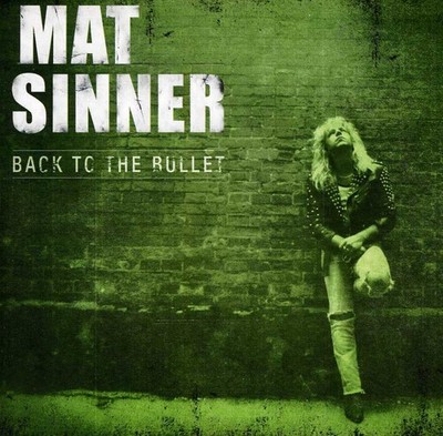 Mat Sinner - Back To The Bullet [New CD]