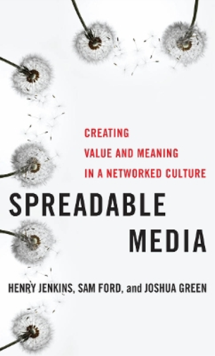 Sam Ford Joshua Green Henry Jenkins Spreadable Media (Copertina rigida)