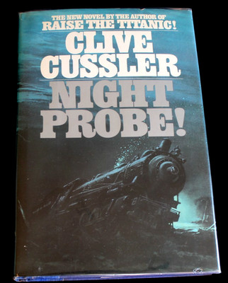 Clive Cussler - NIGHT PROBE! - 1st/1st Hardcover Signed Title Page Night Probe