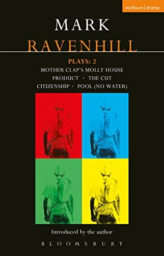 Ravenhill Plays: 2: Mother Clap's Molly House; Th... by Mark Ravenhill Paperback