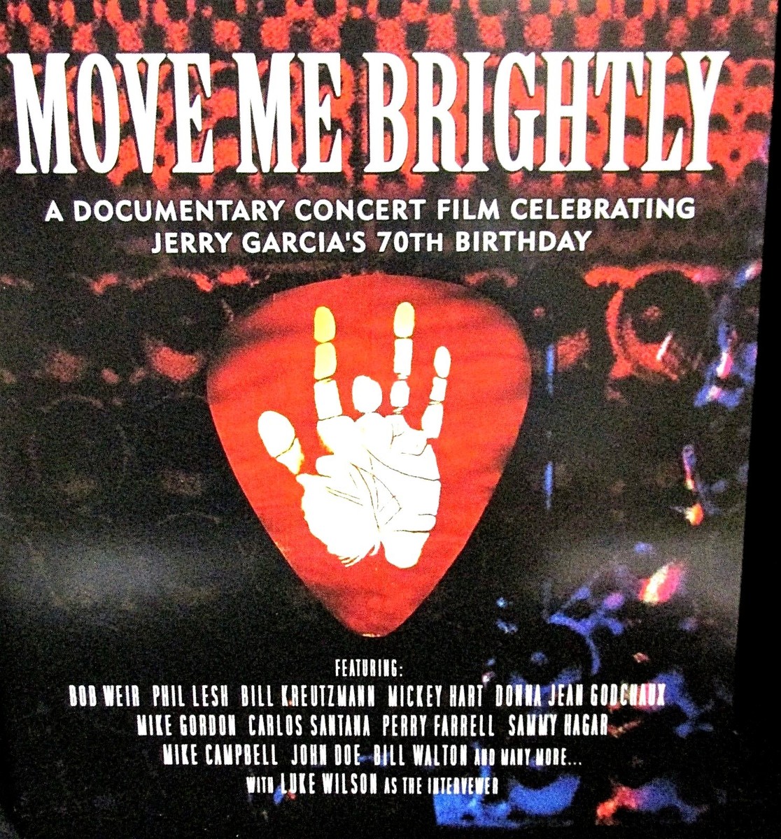 Move Me Brightly: Jerry Garcia's 70th Birthday Blu-ray , Bob
