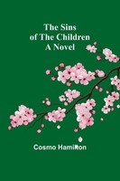 The Sins Of The Children A Novel Cosmo Hamilton Taschenbuch Englisch 2024