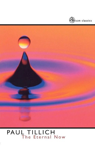 Paul Tillich | The Eternal Now | Taschenbuch | Englisch (2010) | Scm Press-image