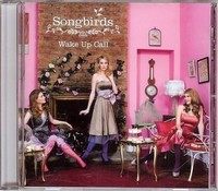 Audio Cd - Songbirds - Wake Up Call - Emi -D- Neu