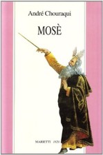 Mosè - André Chouraqui (Casa Editrice Marietti) [1996]
