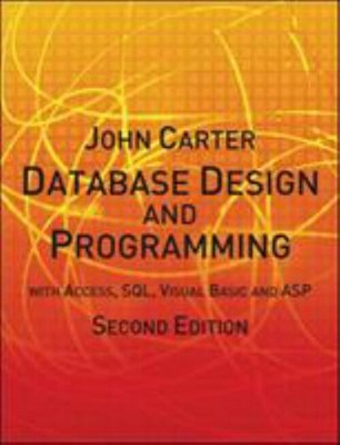 Database Design Und Programmierung: Mit Access, Sql , Visuelles Basic