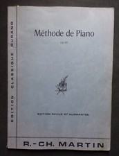 § méthode de piano - R. Ch. Martin - Editions Durand
