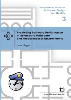 Predicting software performance in symmetric multi-core and multiprocessor Envir
