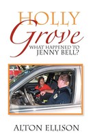 Alton Ellison | Holly Grove | Taschenbuch | Englisch (2012) | Xlibris