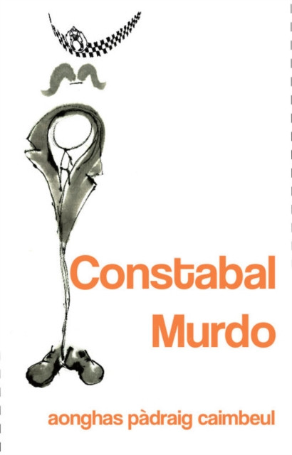 Constabal Murdo by Angus Peter Campbell (Paperback Book)