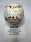 Len Barker PG 5-15-81 Tristar# 7014890 Autograph OML Baseball w/Ultra Pro UV