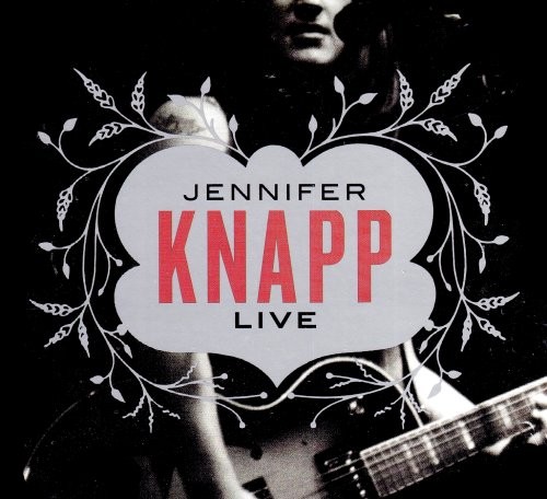 Дженнифер Нэпп Jennifer Knapp Live (CD)