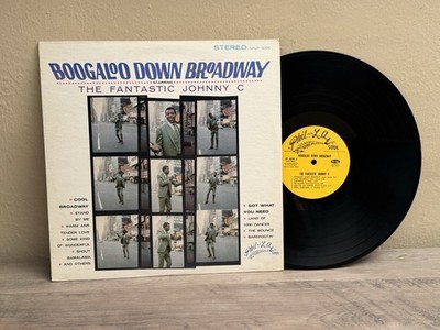 THE FANTASTIC JOHNNY C BOOGALOO DOWN BROADWAY SOUTHERN SOUL PHIL LA OF SOUL NM