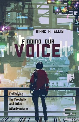 Finding Our Voice Marc H. Ellis Taschenbuch Kartoniert / Broschiert Englisch