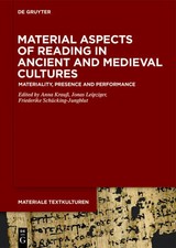 Material Aspects of Reading in Ancient and Me...