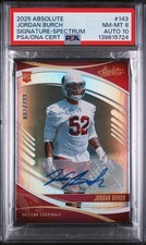 2025 PANINI ABSOLUTE SIGNATURE-SPECTRUM #143 JORDAN BURCH RC/299 PSA 8 AUTO 10