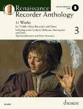 Renaissance Recorder Anthology: 31 Works for Treble Alto Recorder and Piano by