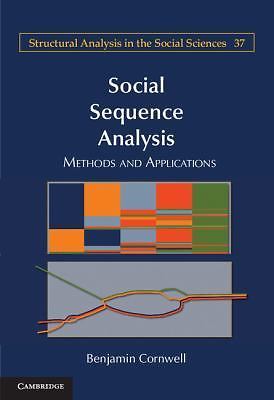 Social Sequence Analysis Methods and Applications Cornwell Hardback