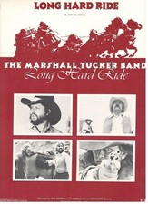 THE MARSHALL TUCKER BAND-LONG HARD RIDE--SHEET MUSIC-PIANO/VOCAL/CHORDS-1976-NEW