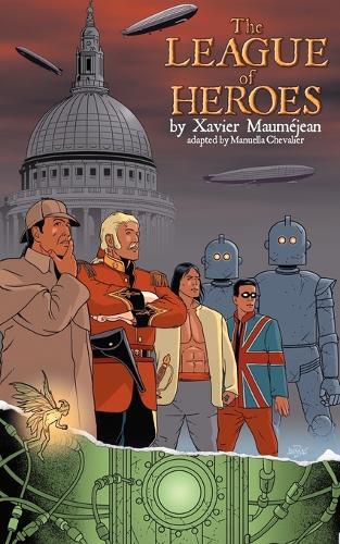 Thumbnail - Xavier Maumejean The League Of Heroes (taschenbuch)