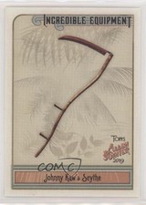 2019 Topps Allen & Ginter Incredible Equipment Johnny Kaw's Scythe #IE-20 1u7