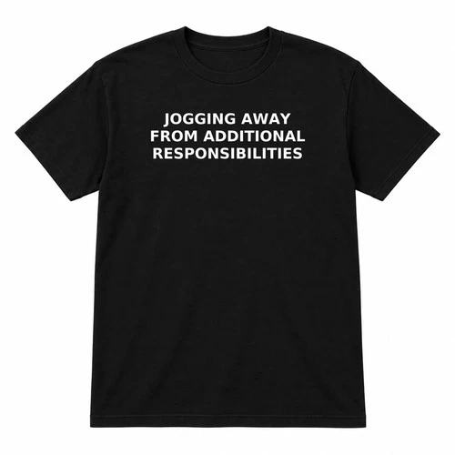 Funny Gym T-Shirt Jogging Away From Additional Responsibilities Black Unisex - product listing photo