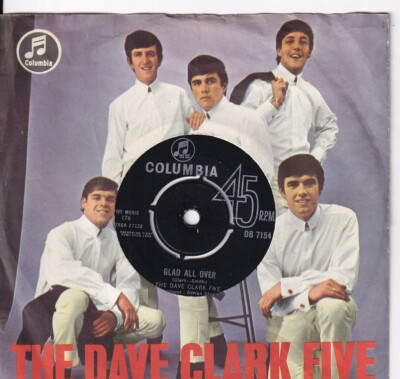 7'' Single - The Dave Clark Five - Glad all over