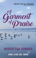 Ana Lisa De Jong | A Garment Of Praise | Buch | Englisch (2021) | Gebunden