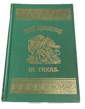 INDIAN DEPREDATIONS IN TEXAS J. W. Wilbarger HC On B54 Native American History
