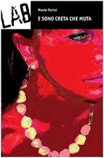 e sono creta che muta parisi 9788863160949