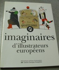 Imaginaires d´illustrateurs europeens Centre Pompidou 1992 ABBADIE-CLERC/Katalog