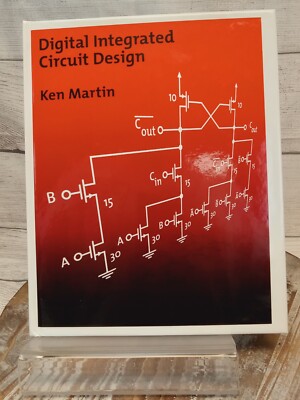 Digital Integrated Circuit Design by Ken Martin 2000 Hardcover