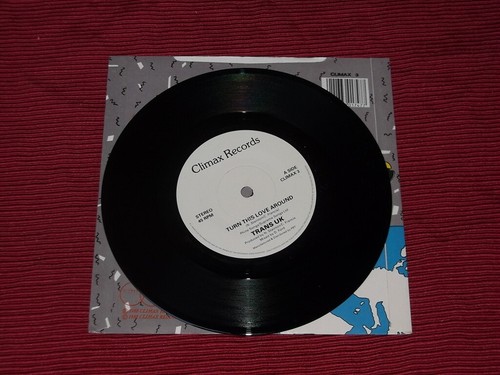 TRANS UK: Turn This Love Around 7" Near Mint - Picture 4 of 4