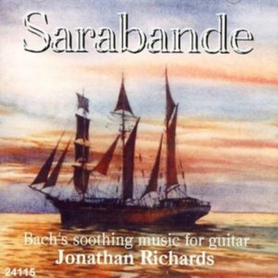 JONATHAN RICHARDS - SARABANDE  BACH FOR GUITAR - CD - G4z