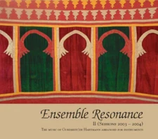 Ensemble Resonance II (Sessions 2003-2004) - Music of Gurdjieff/de Hartmann