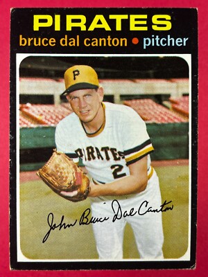1971 Topps Baseball Bruce Dal Canton #168 Pittsburgh Pirates