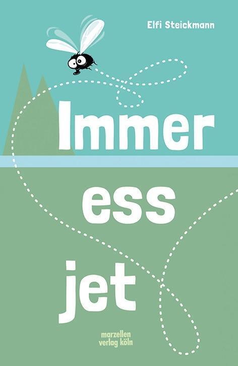 Thumbnail - Immer Ess Jet | Elfi Steickmann | Deutsch