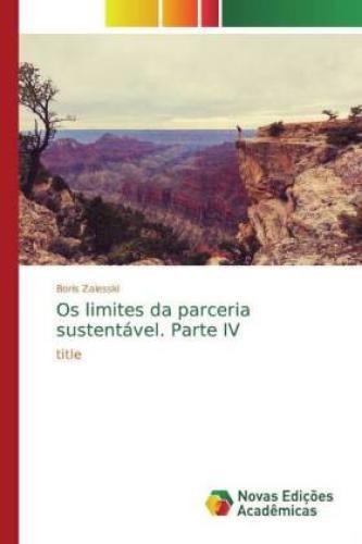Thumbnail - Os Limites Da Parceria Sustentável. Parte Iv 5916