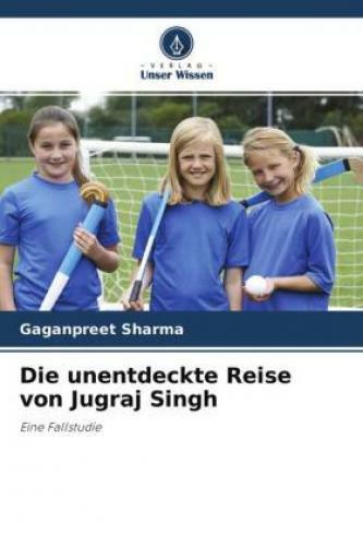 Thumbnail - Die Unentdeckte Reise Von Jugraj Singh Eine Fallstudie 6615