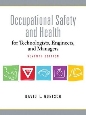 Occupational Safety and Health for Technologists, Engineers, and Man - VERY GOOD