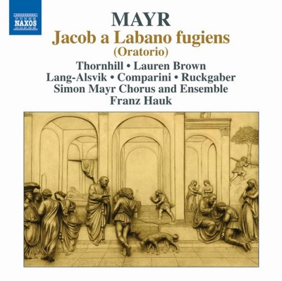 Simon Mayr: Jacob a Labano fugiens [CD]