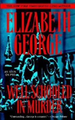Well-Schooled in Murder (Inspector Lynley) - Paperback - GOOD