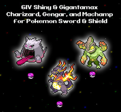 6iv Shiny Gigantamax Charizard Gengar Machamp Pokemon Master Balls Sword Shield Ebay