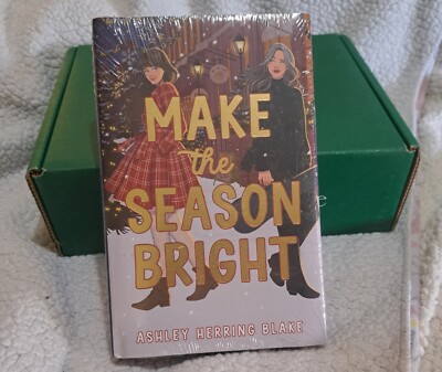 Make the Season Bright SIGNED by Ashley Herring Blake ILLUMICRATE AFTERLIGHT/HC