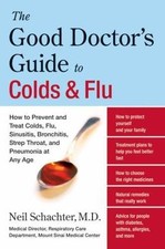 Good Doctors Guide to Colds and Flu by Neil S...