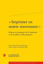 Imprimer En Nostre Souvenance: Enjeux Et Pratiques de la Memoire Et de l'Oubli a