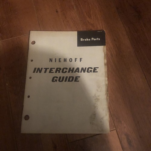 VINTAGE NIEHOFF INTERCHANGE GUIDE BRAKE PARTS AND ACCESSORIES CATALOG