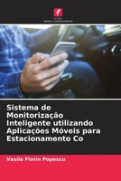 Vasile Florin Popescu | Sistema De MonitorizaçãO Inteligente Utilizando...
