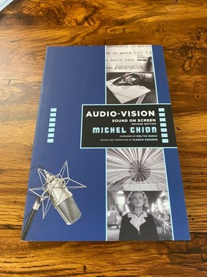 Audio-Vision Sound On Screen 2nd Edition Michel Chion Brand New