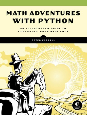 Math Adventures with Python | Fractals, Automata, 3D Graphics, and More! | Buch